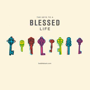 The keys to a BLESSED LIFE