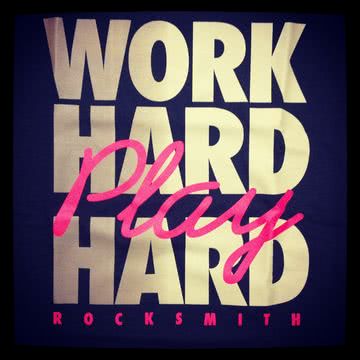 Work Hard Play Hard