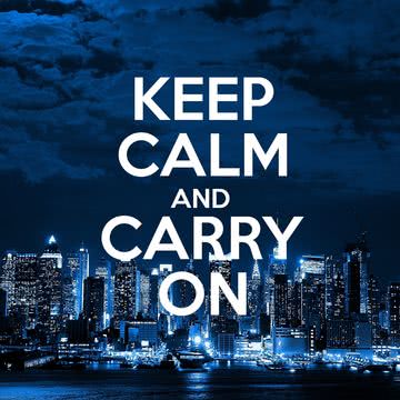 Keep Calm and Carry On （冷静に普段の生活を続けよ）