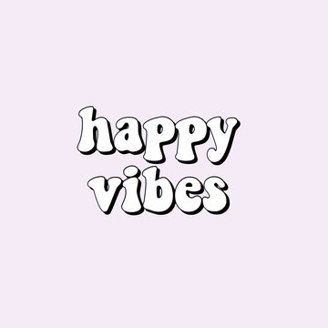 happy vibes