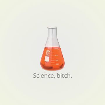 Science bitch