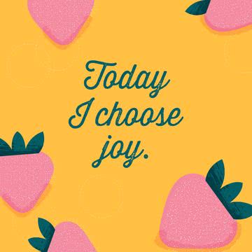 Today I Choose Joy