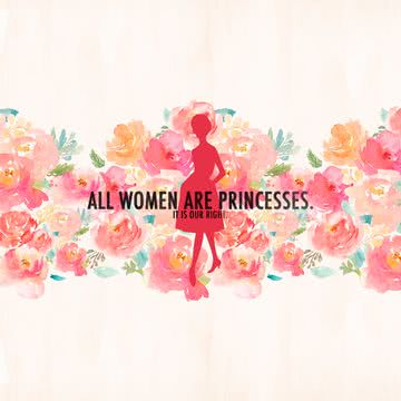 ALL WOMEN ARE PRINCESSES | かわいいiPad壁紙