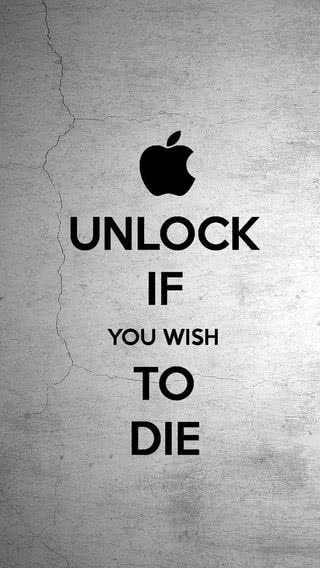 Unlock if you wish to die | ロック画面用のスマホ壁紙|メッセージのiPhone壁紙