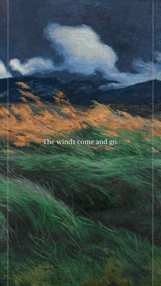 The winds come and go