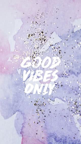 GOOD VIBES ONLY