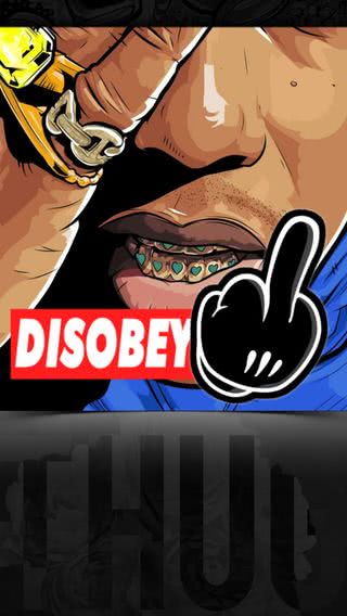 DISOBEY