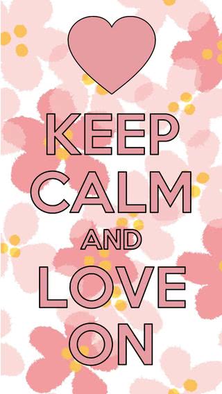 Keep calm and Love on