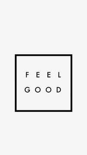 FEEL GOOD