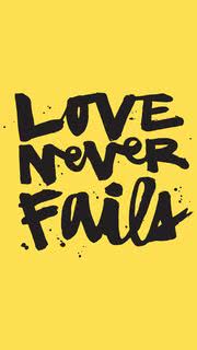 Love Never Fails