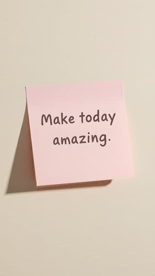 Make today amazing - 素晴らしい１日に