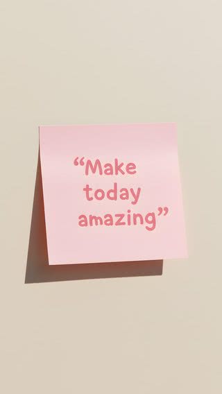 Make today amazing - 素晴らしい１日に