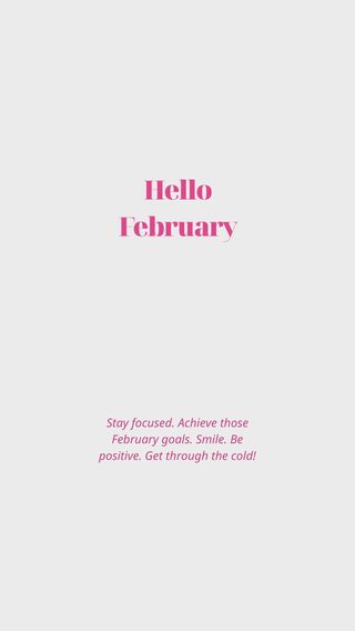 Hello February