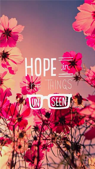 Hope in the things unseen