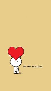 Be my big love