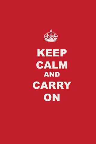 Keep Calm and Carry On （キープ・カーム・アンド・キャリー・オン）