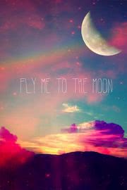 Fly me to the moon