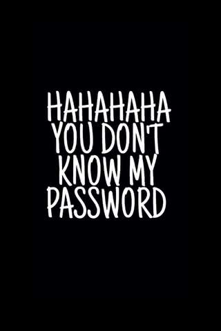 you don't know my password | ロック画面用