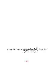 Living with a grateful heart