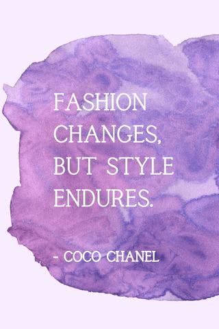 ココ・シャネル「fashion changes but style endures」