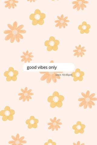 good vibes only