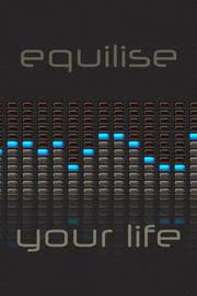 equilise your life | Music壁紙