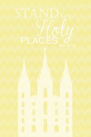 Stand ye in holy places