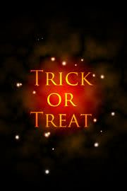 TRICK OR TREAT