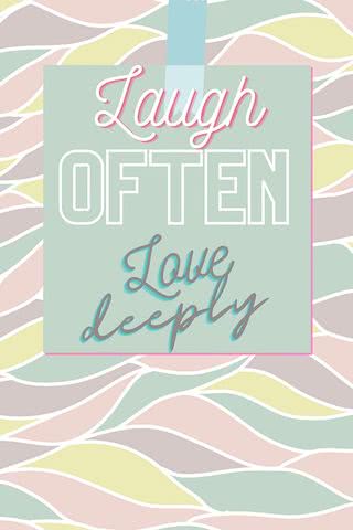 laugh often love deeply