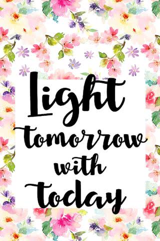 Light tomorrow with today