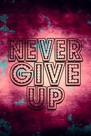 かっこいい「NEVER GIVE UP」