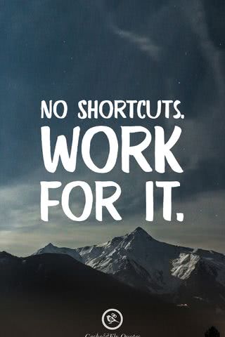 No Shortcuts