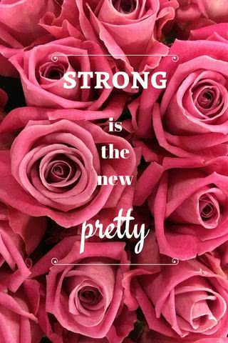 Strong is the new pretty