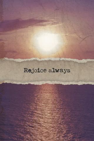 Rejoice always