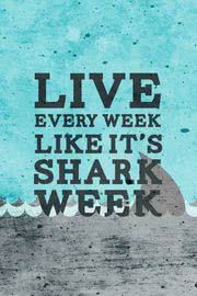 「LIKE IT'S SHARK WEEK」英文壁紙