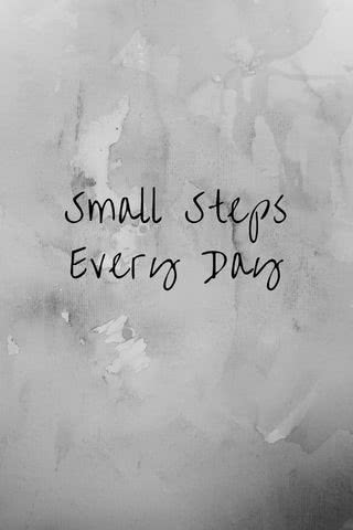 Small Steps Every Day