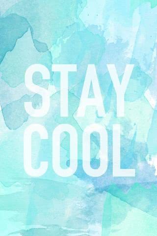 STAY COOL