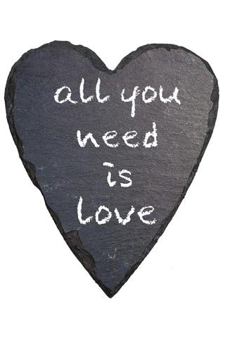 all you need is love