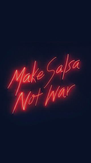 ネオン - Make Salsa Not War