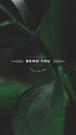 BEND YOU