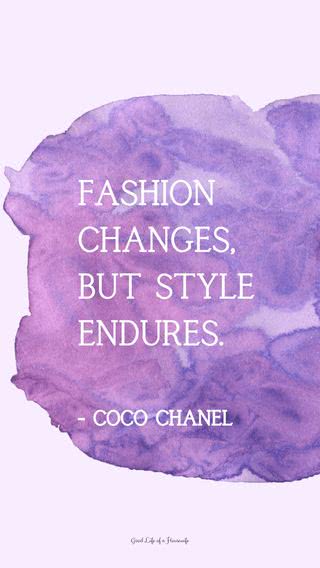 ココ・シャネル「Fashion changes, but style endures」