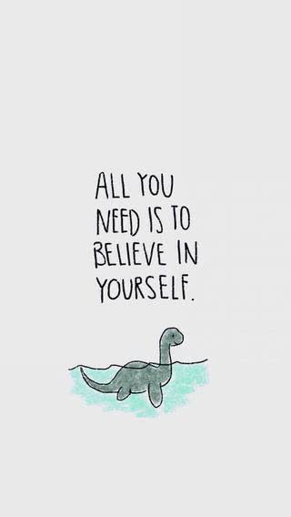 Believe in yourself