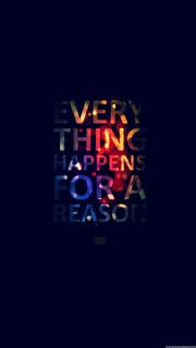 「Everything happens for a reason」名言スマホ壁紙