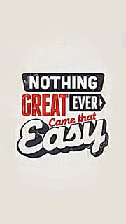 Nothing Great Ever Came That Easy | かっこいいタイポグラフィ