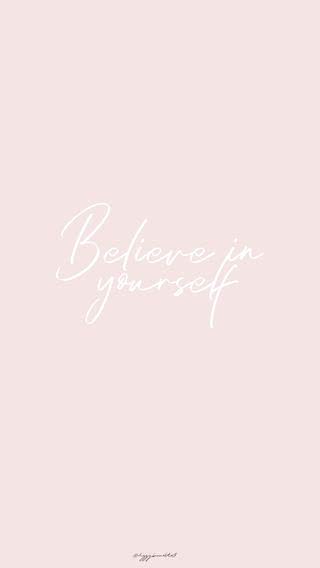 Believe in yourself