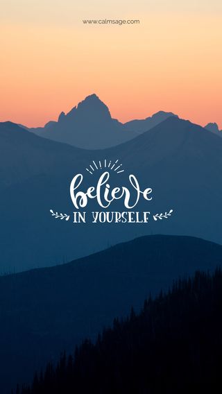 Believe in yourself