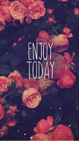 Enjoy Today