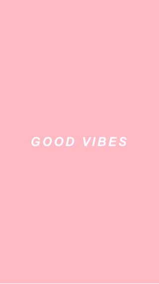 GOOD VIBES