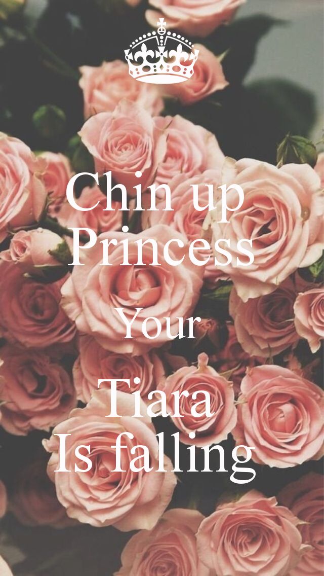 Chin Up Princess Your Tiara Is Falling ガーリーなiphone壁紙 スマホ壁紙 Iphone 待受画像ギャラリー