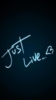 スマホ壁紙「Just Live」